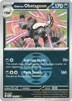 132/217 Galarian Obstagoon - (Dusk Ball) Reverse Holo Uncommon